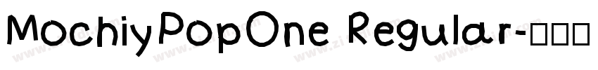 MochiyPopOne Regular字体转换
